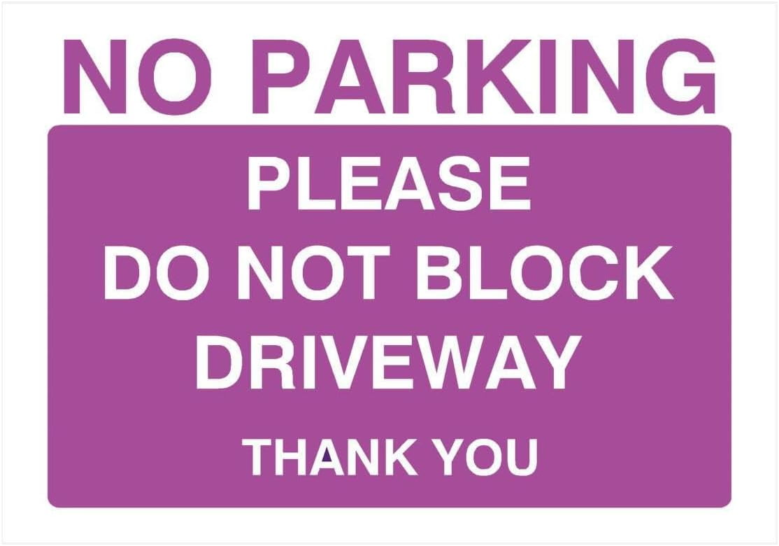 Purple No Parking Please Do Not Block Driveway Sign Parking Signs ...