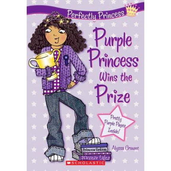 Pre-Owned Purple Princess Wins The Prize, Perfectly Princess, 2, by Alyssa Crowne, (Paperback), Children's Books, English
