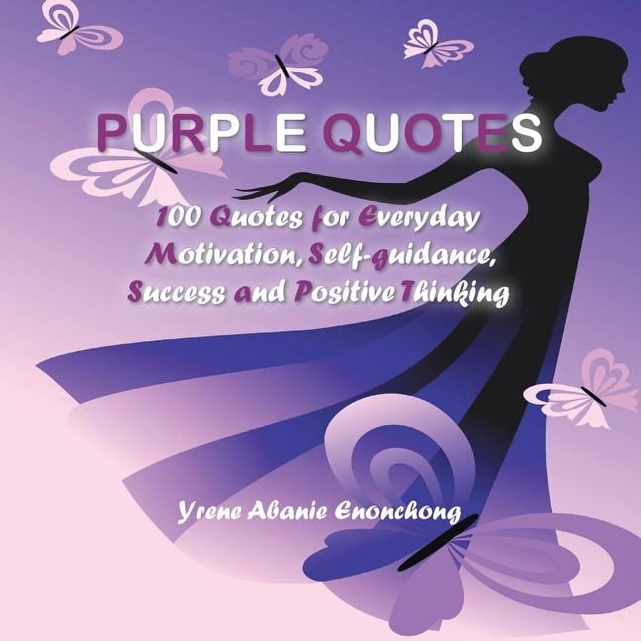 Purple Quotes: 100 Favorite Quotes to Uplift and Nurture Your Mind  (Paperback)