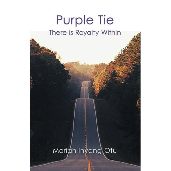 Purple Tie: There Is Royalty Within, (Paperback)
