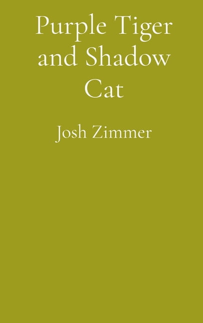 Purple Tiger and Shadow Cat, (Hardcover)