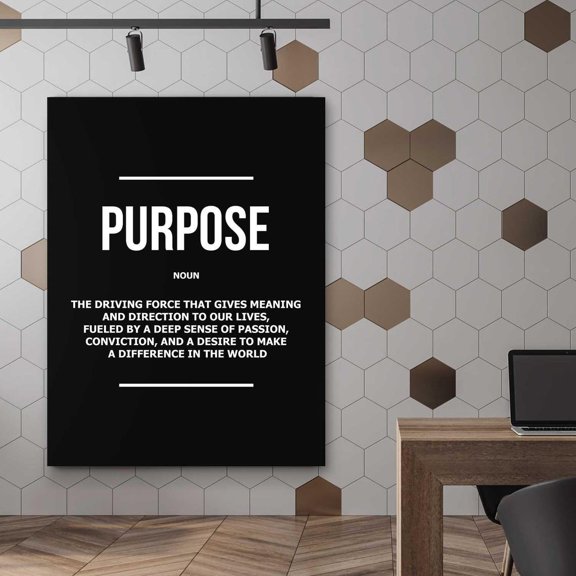 Purpose Definition Motivational Goal Mindset Office Poster Unframed Paper Print
