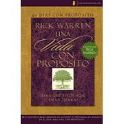RICK WARREN Purpose Driven Life Los 40 Dias Con Proposito: Vida Con Proposito: Para Que Estoy Aqui en la Tierra? = The Purpose Driven Life DVD Study Gui, (Paperback)