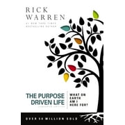 Purpose Driven Life The Purpose Driven Life What on Earth Am I Here For?, Hardcover
