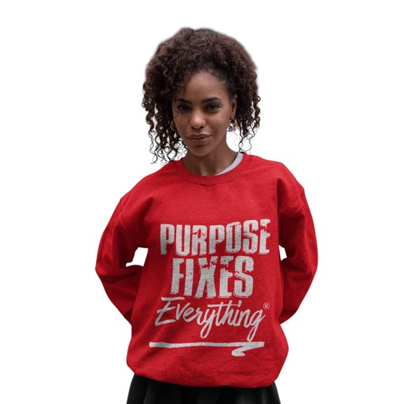 Purpose Fixes Everything® Unisex Crewneck Sweatshirt, S - 3XL,White Letters