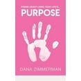 thumbnail image 1 of Purpose: Poems About Living Your Life's Purpose (Full Color Edition), (Paperback), 1 of 1