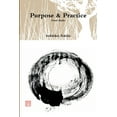 thumbnail image 1 of Purpose &amp; Practice, (Paperback), 1 of 1