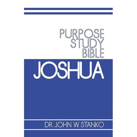 Purpose Study Bible: Joshua, (Paperback)