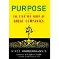thumbnail image 1 of Pre-Owned Purpose: the Starting Point of Great Companies : The Starting Point of Great Companies (Hardcover) 9781403975812, 1 of 1