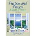 thumbnail image 1 of Pre-Owned Purpose and Process: A Reader for Writers (5th Edition) (Paperback) 0131823973 9780131823976, 1 of 1