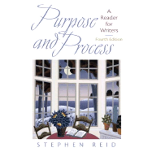 Pre-Owned Purpose and Process: A Reader for Writers (Paperback) 0130210269 9780130210265