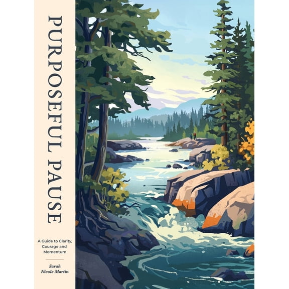 Purposeful Pause, (Hardcover)