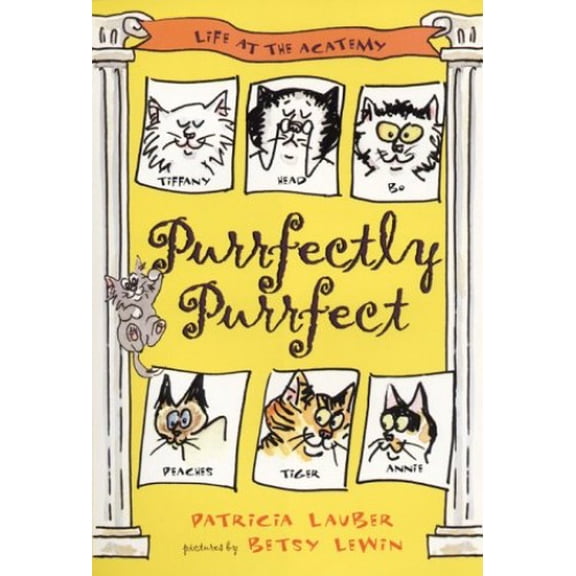 Pre-Owned Purrfectly Purrfect: Life at the Acatemy (Hardcover) 0688172997 9780688172992