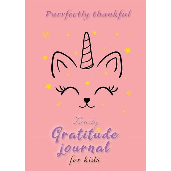 Purrfectly Thankful! Daily Gratitude Journal for Kids (A5 - 5.8 x 8.3 inch), (Paperback)