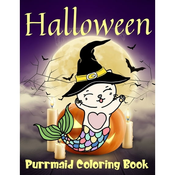 Purrmaid Coloring Book: Pumpkin Halloween Coloring Book For Toddlers And Kids Ages 3-8 Cat Mermaid (Paperback) by P Bunny Press
