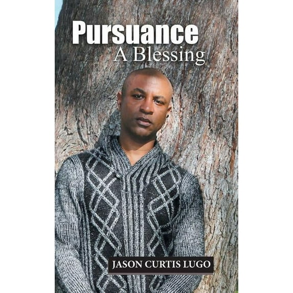 Pursuance: A Blessing (Hardcover)