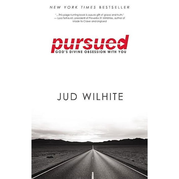 Pursued: God's Divine Obsession with You, (Paperback)