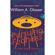 Pursuing Fedhisss An Outer Space Odyssey, Paperback