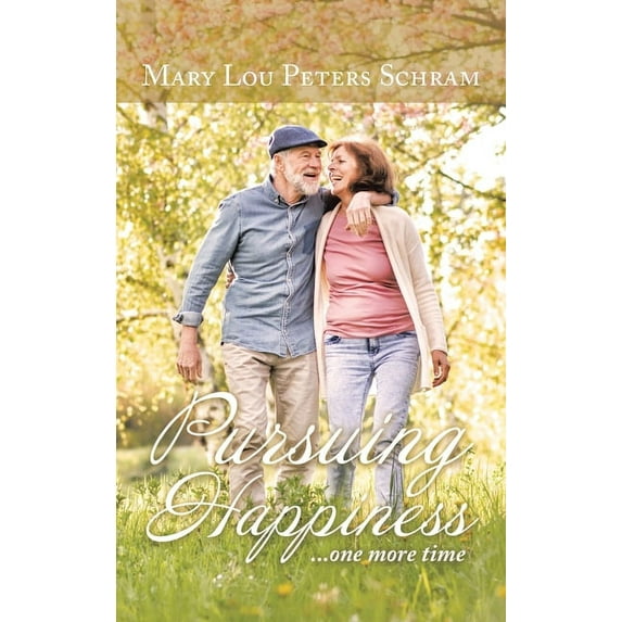 Pursuing Happiness: ...One More Time (Hardcover)