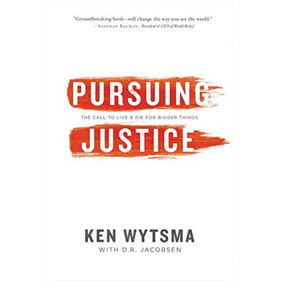 Pre-Owned Pursuing Justice: The Call to Live & Die for Bigger Things (Paperback)