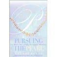 thumbnail image 1 of Pre-Owned Pursuing the Pearl: The Quest for a Pure, Passionate Marriage (Paperback) 0802483321 9780802483324, 1 of 1