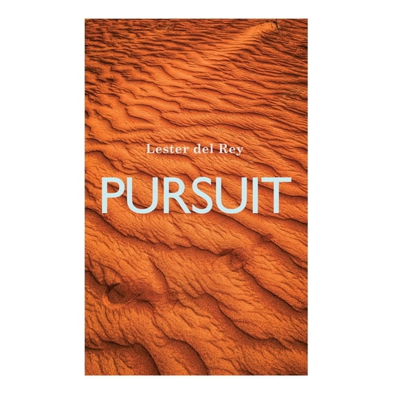 Pursuit, (Paperback)