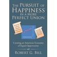 thumbnail image 1 of The Pursuit of Happiness in a More Perfect Union (Paperback), 1 of 1