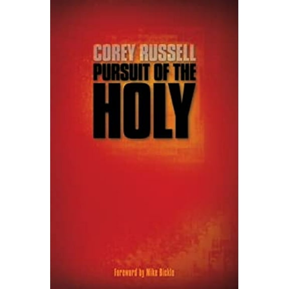 Pre-Owned Pursuit of the Holy (Paperback) 0977673898 9780977673896