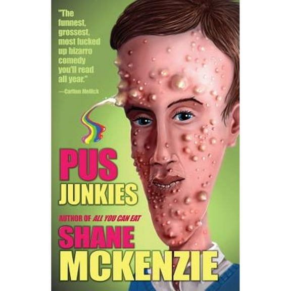 Pus Junkies (Paperback)