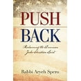 thumbnail image 1 of Pre-Owned Push Back, Reclaiming the American Judeo-Christian Spirit (Hardcover) 1581694326 9781581694321, 1 of 1