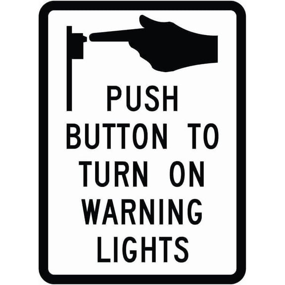 Push Button For Warning Lights Reflective Metal Sign, High Visibility Plaque for Roads, Traffic Signal Warning Sign, 8x12 Inch