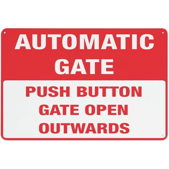 Push Button Gate Open Outwards - Automatic Gate Sign 8"x12" Aluminum Metal Warning Signage With Symbol For Indoor Outdoor Use