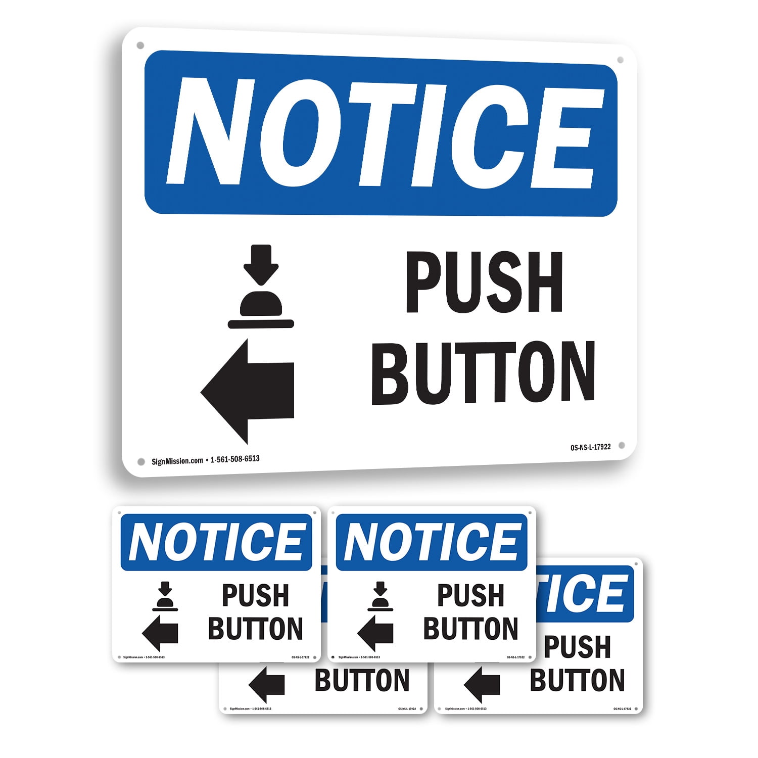 Push Button [Left Arrow] OSHA Notice Rigid Plastic Sign 18 Inch x 12 ...
