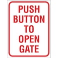 thumbnail image 1 of Push Button To Open Gate Sign Metal Tin Sign12x16 Inches Caution Danger Safety Security Warning Notice Signs, 1 of 5