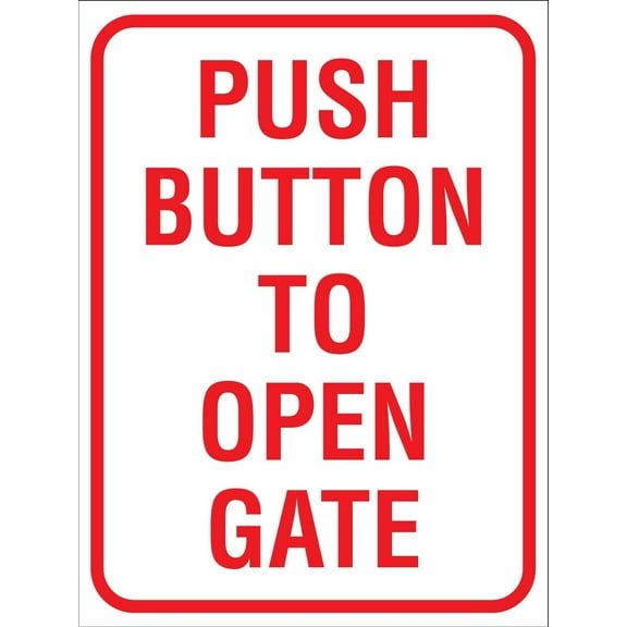 Push Button To Open Gate Sign Metal Tin Sign12x16 Inches Caution Danger Safety Security Warning Notice Signs