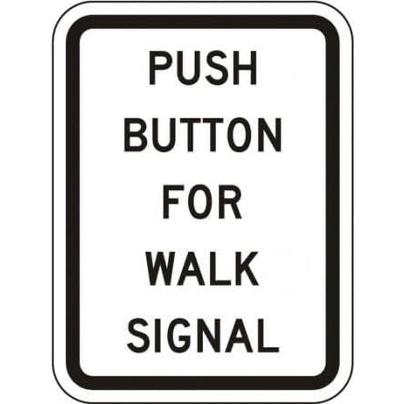 Push Button For Walk Signal Sign Regulatory Traffic Signs Metal Sign Tin Sign 12x16 Inch - Caution Safety Warning Security Signs Indoor & Outdoor Signs for Home, Office, Work