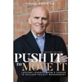 thumbnail image 1 of Push It to Move It: Lessons Learned from a Career in Nuclear Project Management, (Paperback), 1 of 1