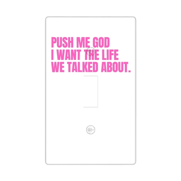 Push Me God Single Toggle Light Switch Plate, 1 Gang Outlet Cover
