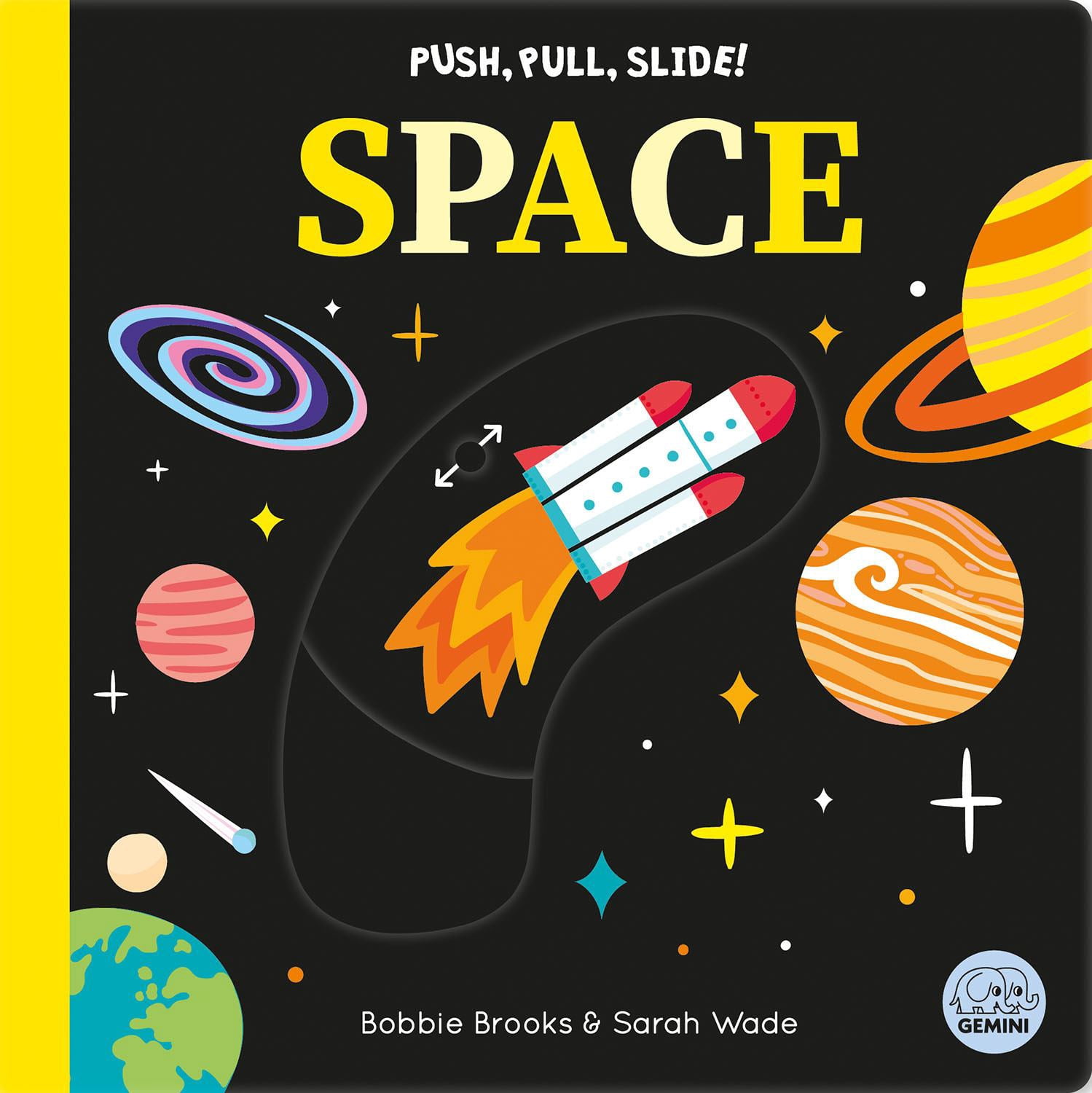 Push, Pull, Slide! Space (Board Book)