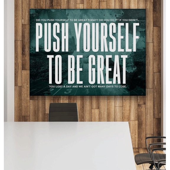 Push Yourself to Be Great Motivational Success Mindset Entrepreneur Productivity Quote Poster