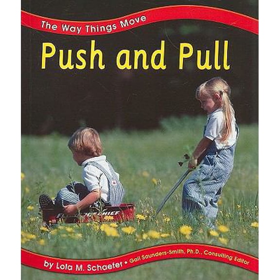 Pre-Owned Push and Pull (Paperback) 0736886095 9780736886093