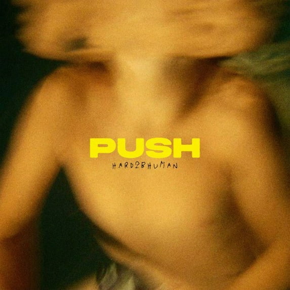 Push - hard2bhuman