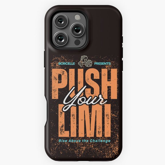 Push your limit Phone Case for iPhone 16 15 14 13 12 11 Pro Max M5909788