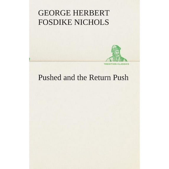 Pushed and the Return Push (Paperback)