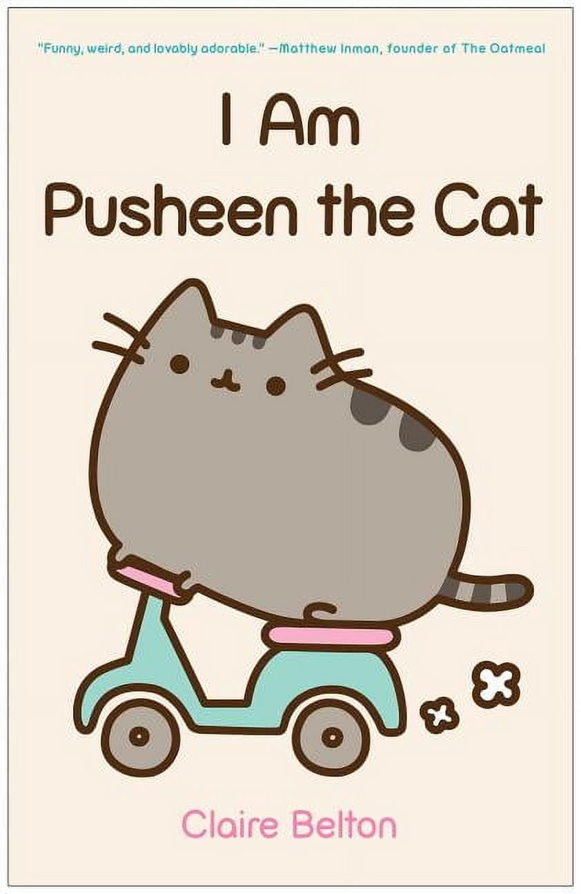 CLAIRE BELTON Pusheen Book I Am Pusheen the Cat, (Paperback)