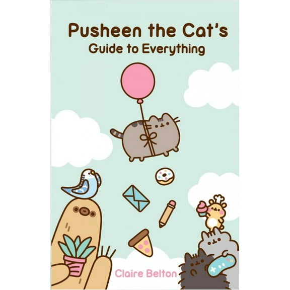 Pre-Owned Pusheen the Cat's Guide to Everything (I Am Pusheen) Paperback