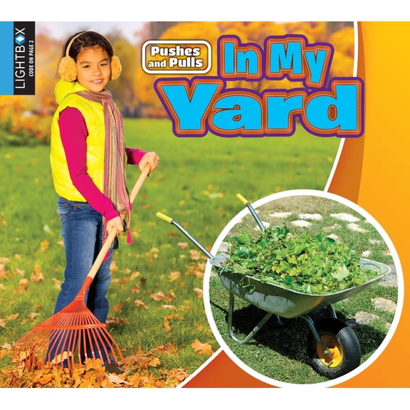 Pushes and Pulls In My Yard, (Hardcover)