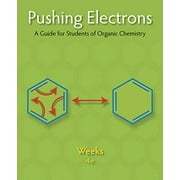 Pushing Electrons: A Guide for Students of Organic Chemistry (Paperback)