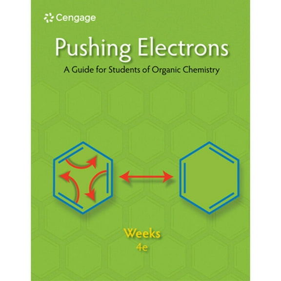 Pre-Owned Pushing Electrons: A Guide for Students of Organic Chemistry (Paperback) 1133951880 9781133951889