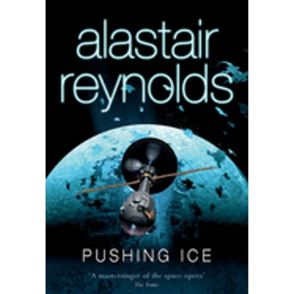 Pre-Owned Pushing Ice (Hardcover) 0575074388 9780575074385